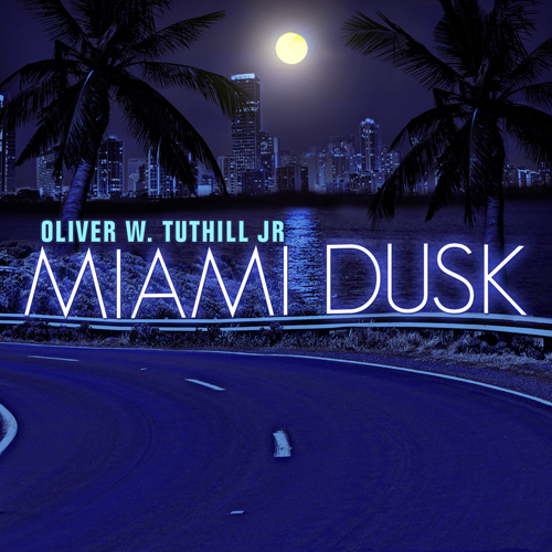 Oliver Tuthill Jr. - Miami Dusk